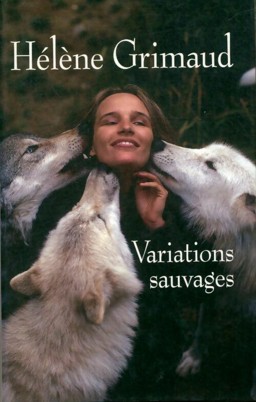 Livrenpoche : Variations sauvages - Hélène Grimaud - Livre
