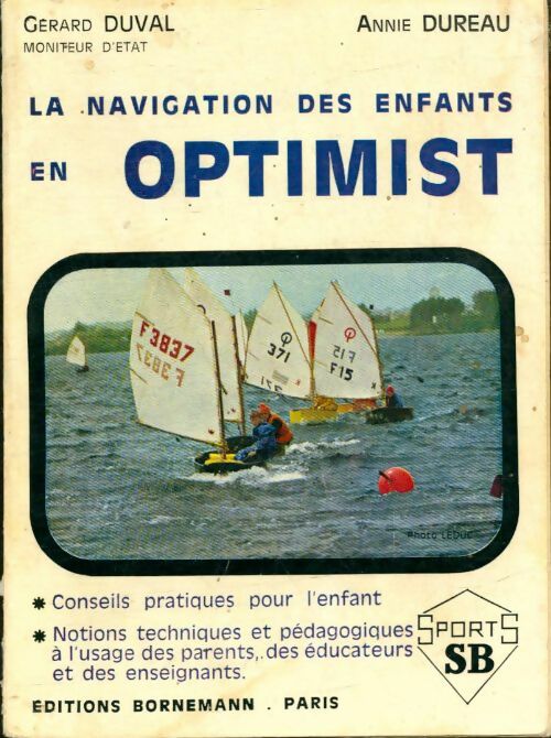 Livrenpoche : La navigation des enfants en optimist - Duval, Dureau - Livre
