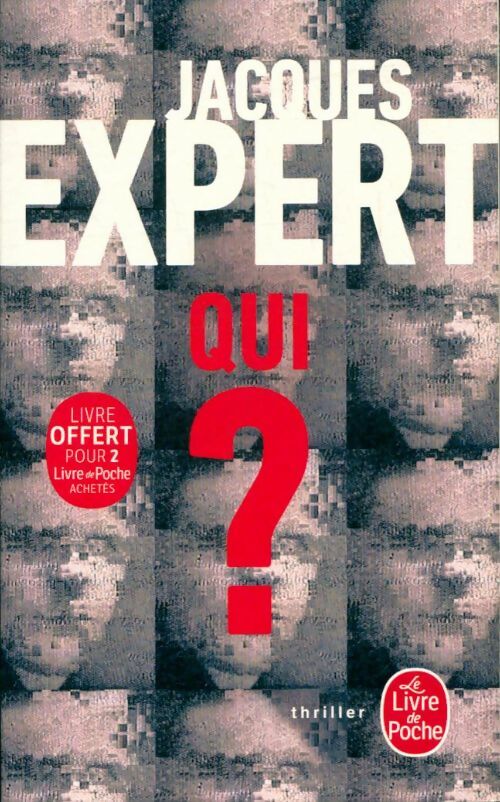 Livrenpoche : Qui? - Jacques Expert - Livre