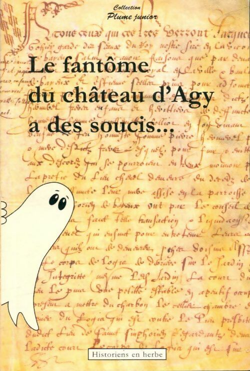 Livrenpoche : Le fantôme du château d'Agy a des soucis - Collectif - Livre