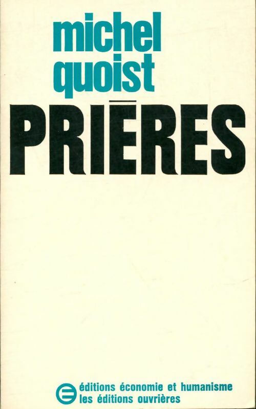 Livrenpoche : Prières - Michel Quoist - Livre