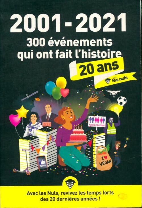 Livrenpoche : 2001-2021 : 300 évènements qui ont fait l'histoire - Collectif - Livre