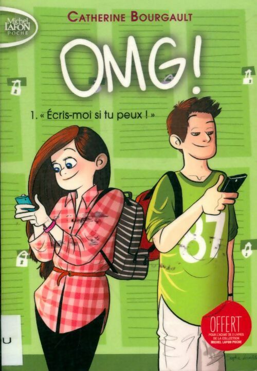 Livrenpoche : OMG ! Tome I : Ecris-moi si tu peux ! - Catherine Bourgault - Livre