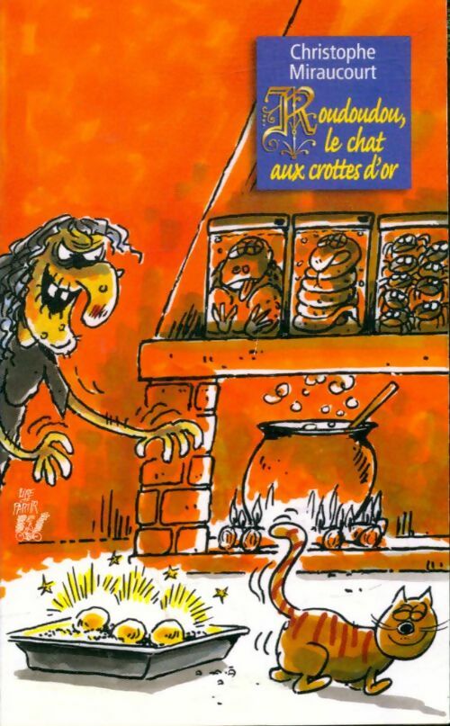 Livrenpoche : Roudou, le chat aux crottes d'or - Christophe Miraucourt - Livre