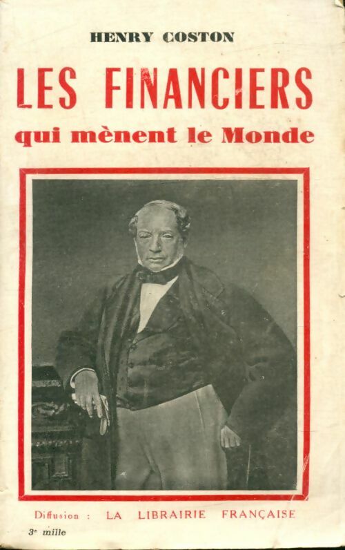 Livrenpoche : Les financiers qui mènent le monde - Henry Coston - Livre