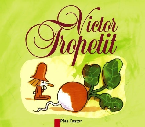 Livrenpoche : Victor Tropetit - Odile Hellmann-hurpoil - Livre