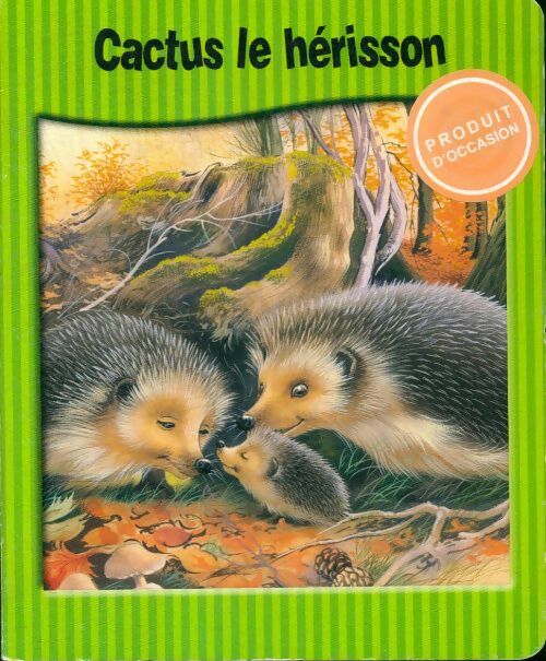 Livrenpoche : Cactus le hérisson - Catherine Salembier - Livre