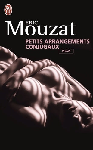 Livrenpoche : Petits arrangements conjugaux - Eric Mouzat - Livre