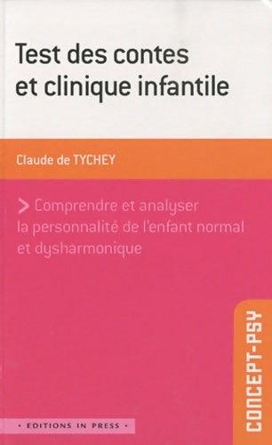 Livrenpoche : Test des contes et clinique infantile - Claude De Tychey - Livre