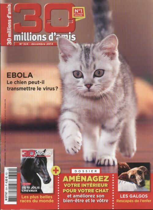 Livrenpoche : 30 millions d'amis n°324 : Ebola, le chien peut-il transmettre le virus ? - Collectif - Livre