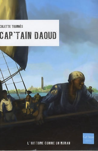 Livrenpoche : Cap'tain Daoud - Colette Tournès - Livre
