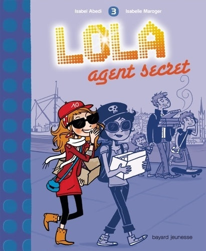 Livrenpoche : Lola agent secret Tome III - Isabel Abedi - Livre