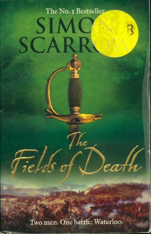 Livrenpoche : The fields of death - Simon Scarrow - Livre