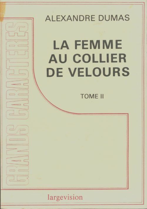 Livrenpoche : La femme au collier de velours Tome II - Alexandre Dumas - Livre