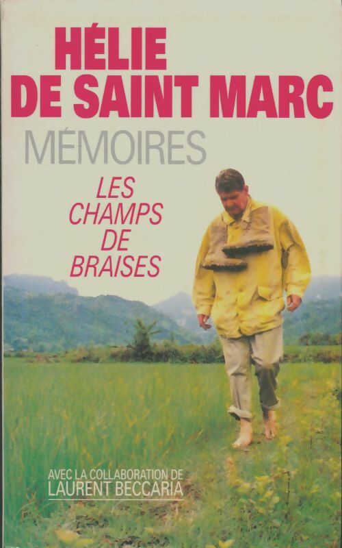 Livrenpoche : Mémoires. Les champs de braises - Hélie De Saint-Marc - Livre