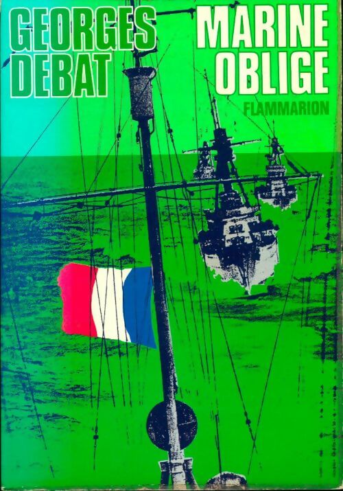 Livrenpoche : Marine oblige - Georges Debat - Livre