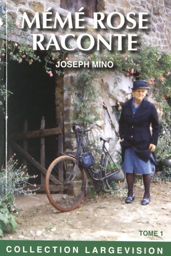 Livrenpoche : Mémé rose raconte : Les carnets de rose f. Tome I - Joseph Mino - Livre