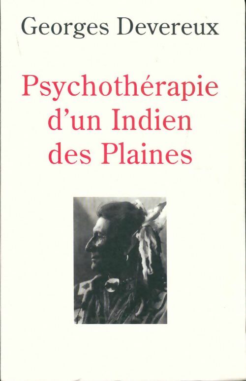 Livrenpoche : Psychothérapie d'un indien des plaines - Georges Devereux - Livre