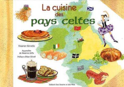 Livrenpoche : La cuisine des pays celtes edition 2008 - Riwanon Kervella - Livre