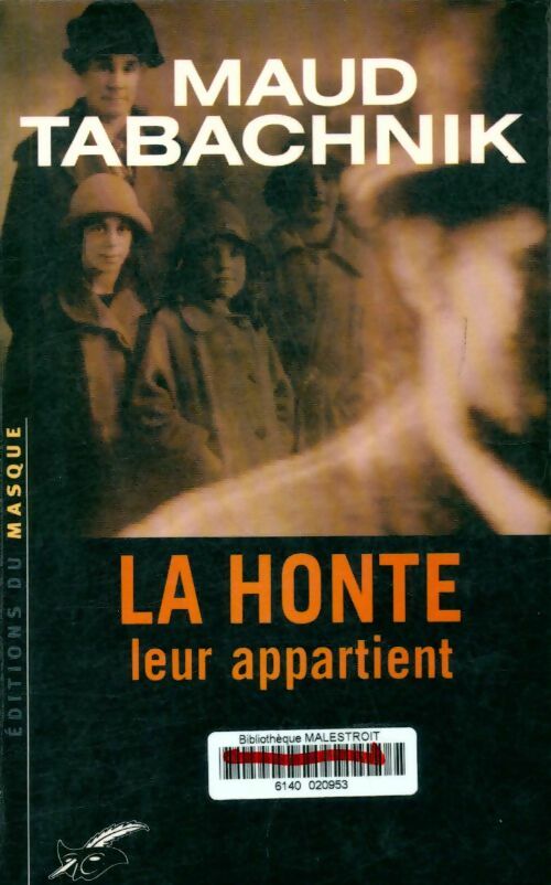 Livrenpoche : La honte leur appartient - Maud Tabachnik - Livre