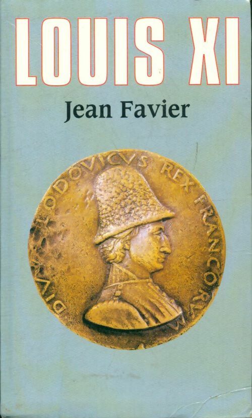 Livrenpoche : Louis XI - Jean Favier - Livre