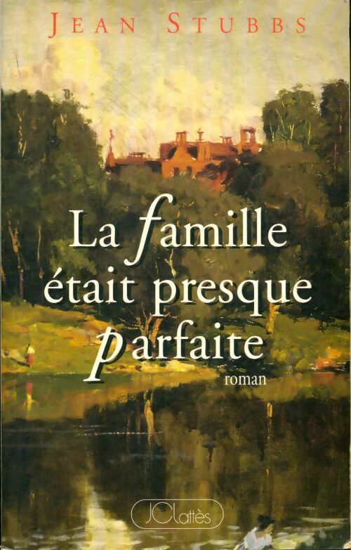 Livrenpoche : La famille était presque parfaite - Jean Stubbs - Livre