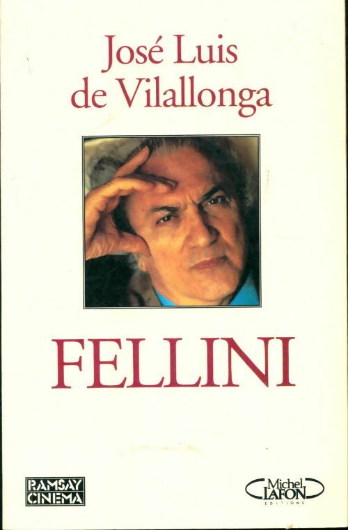 Livrenpoche : Fellini - José-Luis De Vilallonga - Livre