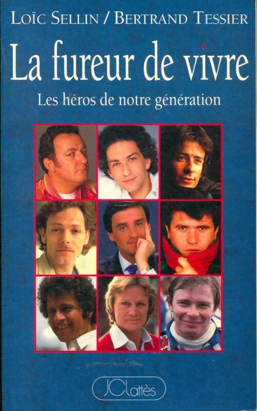 Livrenpoche : La fureur de vivre - Sellin-L+Tessier-B - Livre