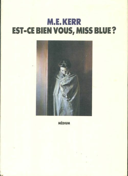 Livrenpoche : Est ce bien vous miss blue - M. E. Kerr Pseudo De Marijane Maeker - Livre