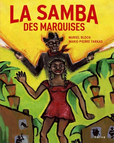 Livrenpoche : La samba des marquises - Muriel Bloch - Livre