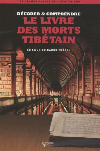 Livrenpoche : Le livre des morts tibétain - Lionel Dumarcet - Livre