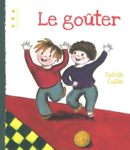 Livrenpoche : Le goûter - Sylvia Lulin - Livre
