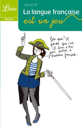 Livrenpoche : La langue française est un jeu - Collectif - Livre
