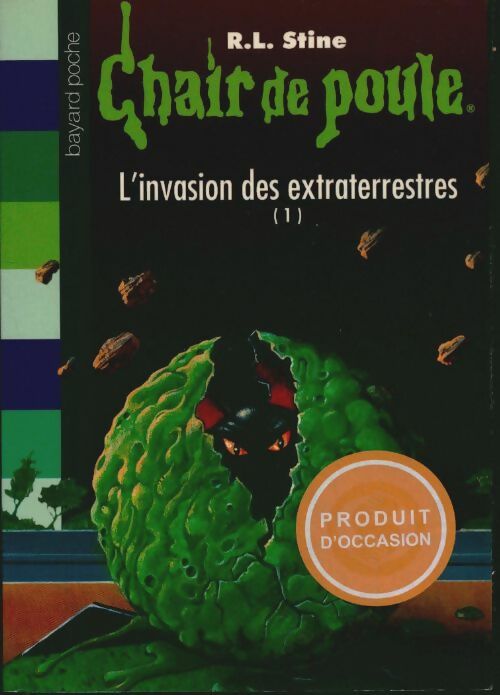 Livrenpoche : L'invasion des extraterrestres Tome I - Robert Lawrence Stine - Livre