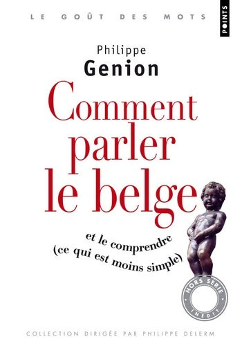Livrenpoche : Comment parler le belge ? - Philippe Genion - Livre