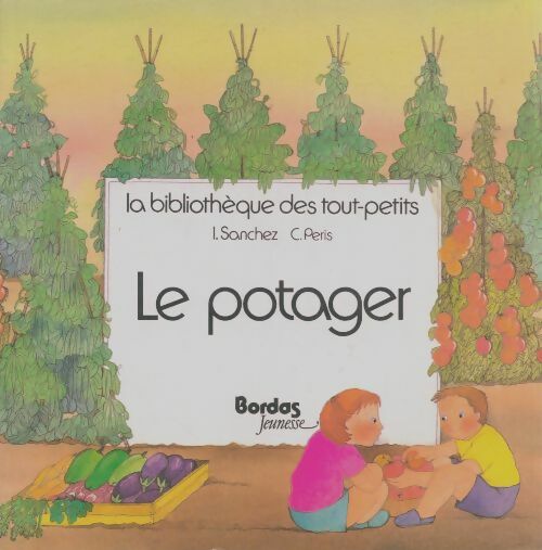 Livrenpoche : Le potager - Elisabeth Bosetti - Livre