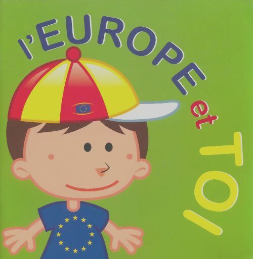 Livrenpoche : L'Europe et toi - Collectif - Livre