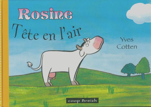 Livrenpoche : Rosine tête en l'air - Yves Cotten - Livre