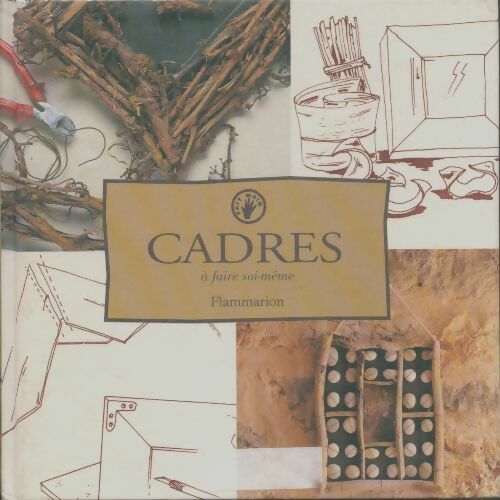 Livrenpoche : Cadres à faire soi-même - Denise Després - Livre
