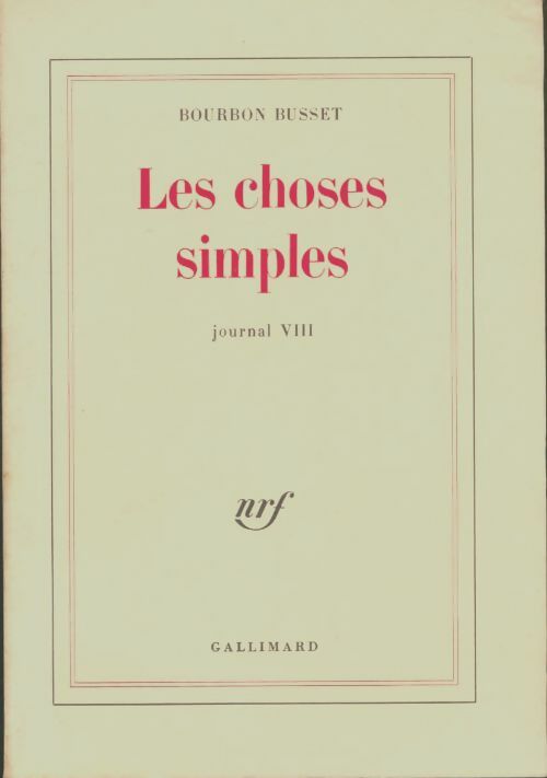 Livrenpoche : Les choses simples - Bourbon Busset - Livre