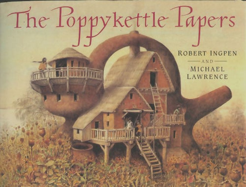 Livrenpoche : The poppykettle papers - Robert Ingpen - Livre