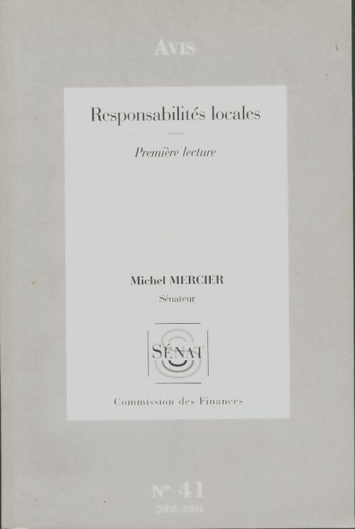 Livrenpoche : Pesponsabilités locales : Avis - Michel Mercier - Livre