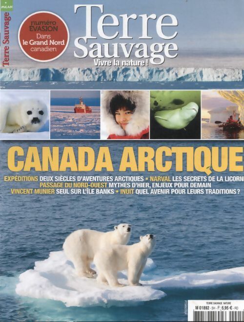 Livrenpoche : Terre sauvage n°293 : Canada Arctique - Collectif - Livre
