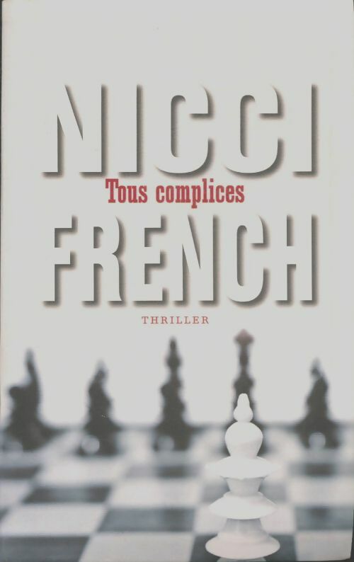 Livrenpoche : Tous complices - Nicci French - Livre