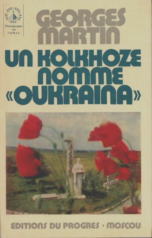Livrenpoche : Un kolkhose nommé Oukraina - Georges Martin - Livre