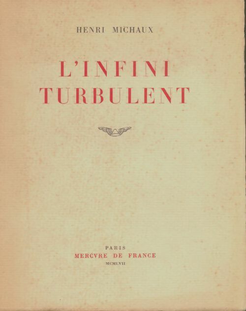 Livrenpoche : L'infini turbulent - Henri Michaux - Livre