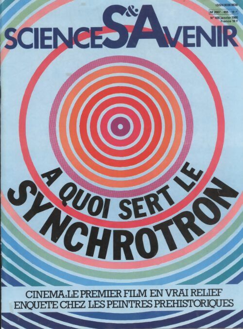 Livrenpoche : Sciences et avenir n°455 : A quoi sert le synchrotron - Collectif - Livre