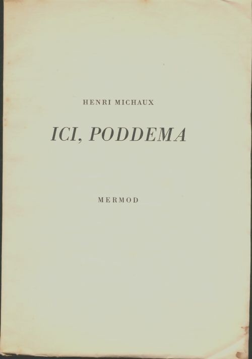 Livrenpoche : Ici, Poddema - Henri Michaux - Livre