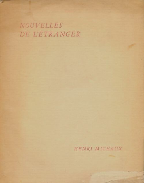 Livrenpoche : Nouvelles de l'étranger - Henri Michaux - Livre