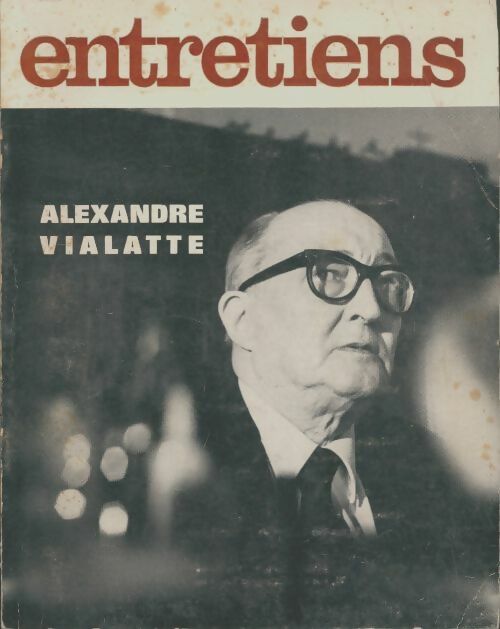 Livrenpoche : Entretien n°35 : Alexandre Vialatte - Collectif - Livre